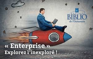 Entreprise   Explorez l'inexploré